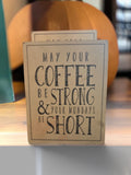 Decorative Wooden Tabletop Sign with Inspirational Quote